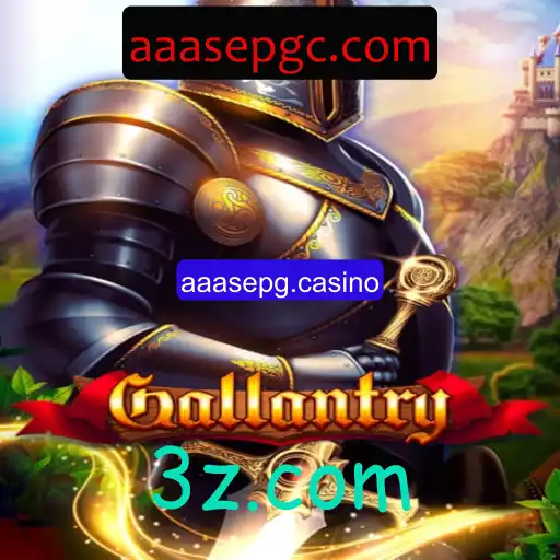 Descubra o Empolgante Universo de Gallantry no aaasepg.casino